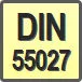 Piktogram - Osadzenie: DIN 55027